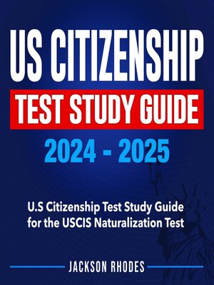 cover image of US Citizenship Test Study Guide 2024-2025